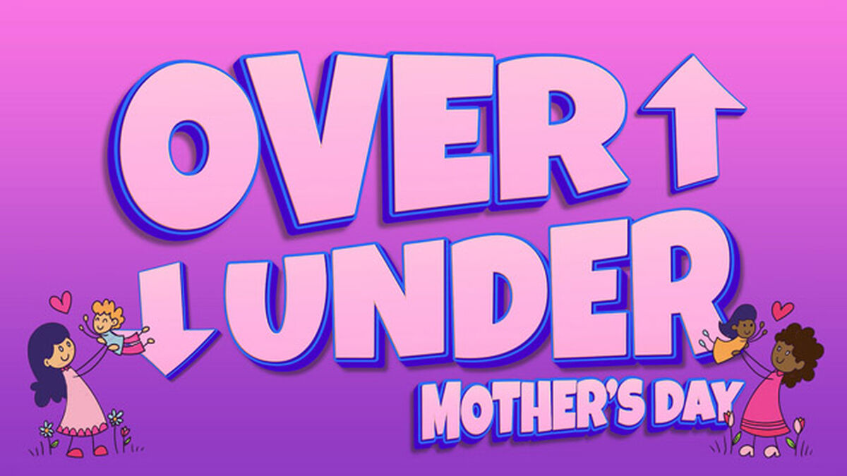 Over Under Mother's Day image number null